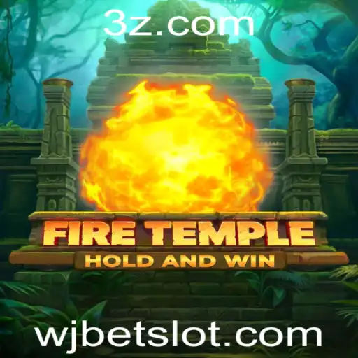 FireTemple: Explorando o Novo Universo de Aventuras com Wjbet